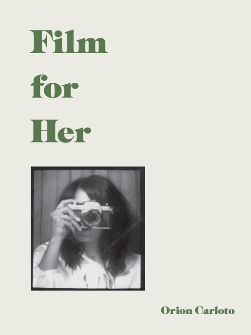 Title details for Film for Her by Orion Carloto - Wait list